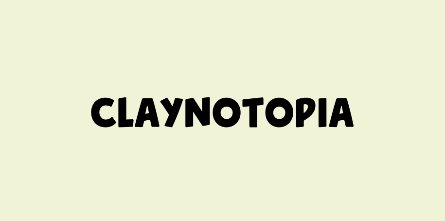 Claynotopia (Regular & Shadow)
